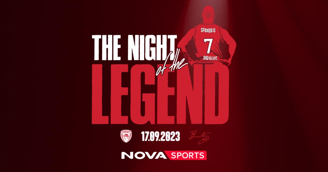 «The Night of the Legend»: Η μεγάλη βραδιά προς τιμήν του Βασίλη Σπανούλη αποκλειστικά στο παρκέ του Novasports!